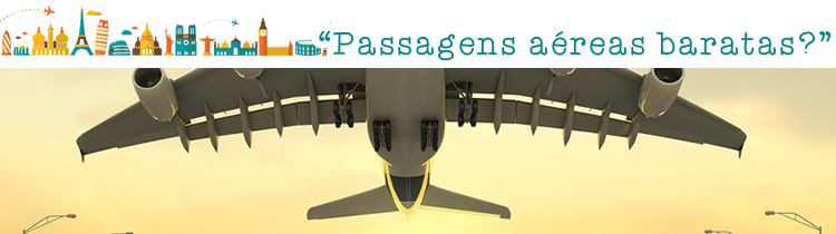 Marinheira de Primeira Viagem - Como encontrar passagens aéreas baratas