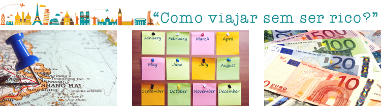 Marinheira de Primeira Viagem - Como viajar sem ser rico?
