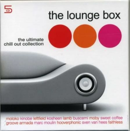 VA - The Lounge Box: The Ultimate Chill Out Collection (5CD) (2008) VA - The Lounge Box: The Ultimate Chill Out Collection (5CD) (2008)