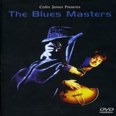 VA - Colin James Presents: The Blues Masters (2002) DVD5