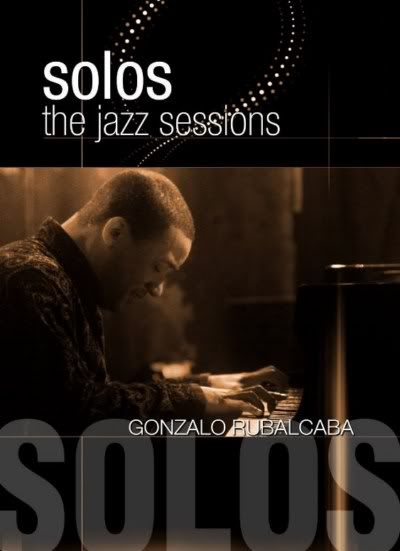 Gonzalo Rubalcaba - Solos: The Jazz Sessions (2010) DVD5