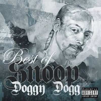 Snoop Dogg - The Best Of Snoop Doggy Dogg - 2011 Snoop Dogg - The Best Of Snoop Doggy Dogg - 2011