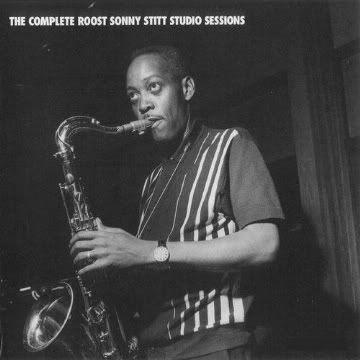 Sonny Stitt - The Complete Roost Sonny Stitt Studio Sessions (9 CDs) - 2001