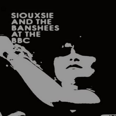 Siouxsie & The Banshees - At The BBC (MP3) (3 CDs Set) - 2009