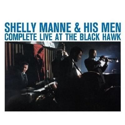 Shelly Manne & His Men - Complete Live at The Black Hawk (2009) (2CDs)