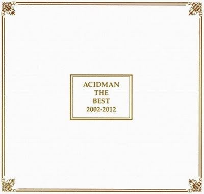 ACIDMAN - ACIDMAN THE BEST 2012