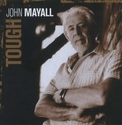 John Mayall - Tough (FLAC+MP3) - 2009